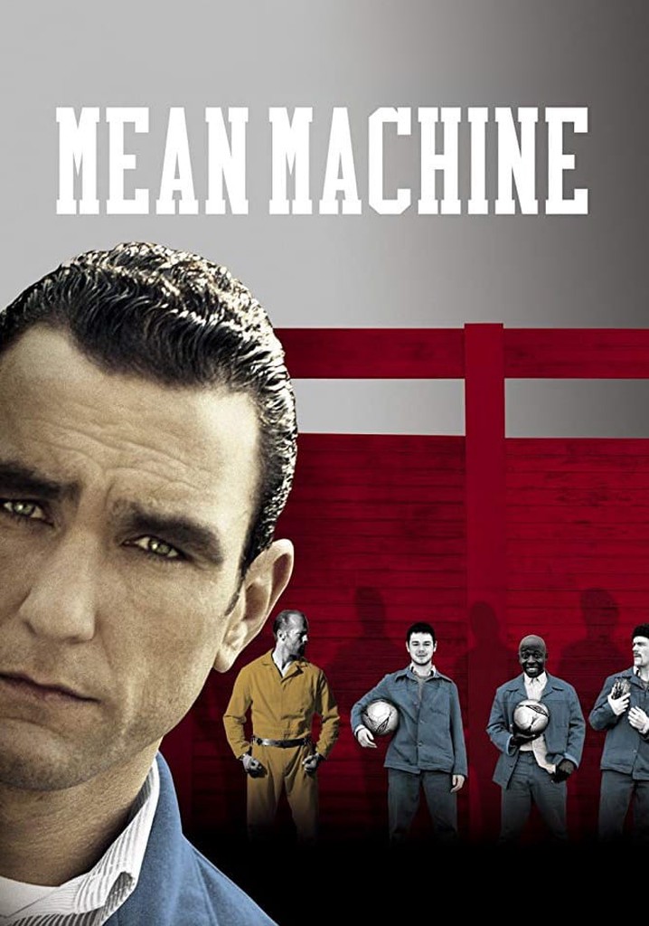 Mean Machine streaming where to watch movie online?